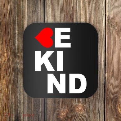 Be Kind Love Heart, Kindness Matters Coaster