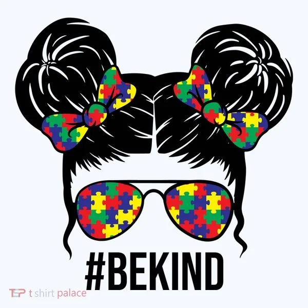 Be Kind Messy Bun Autism Awareness Women's T-Shirt