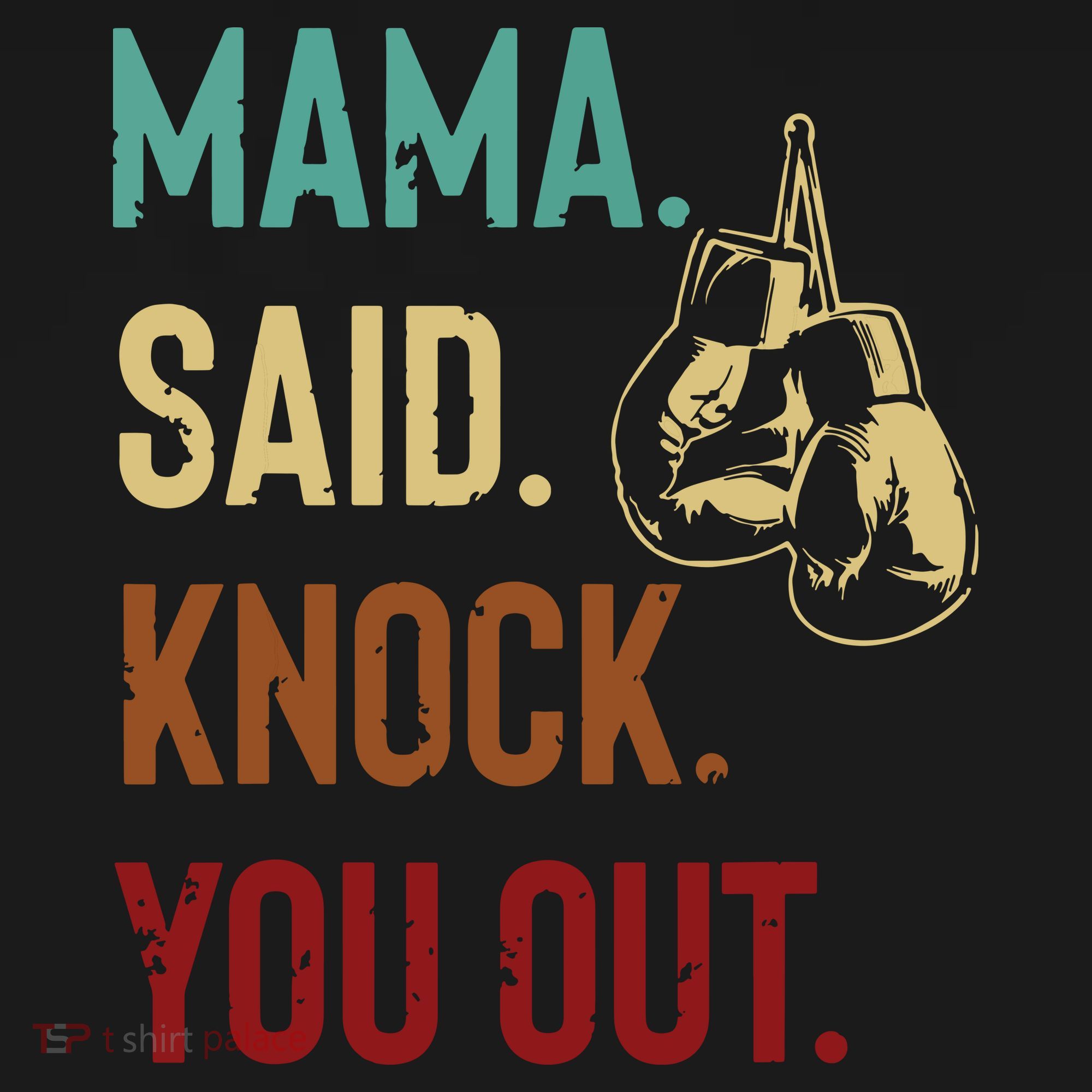 Boxing Kickboxing Mama Said Knock You Out Backpack
