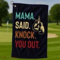 Boxing Kickboxing Mama Said Knock You Out Golf Towel thumb 1