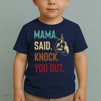 Boxing Kickboxing Mama Said Knock You Out Toddler T-Shirt thumb 2