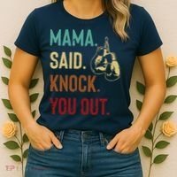 Boxing Kickboxing Mama Said Knock You Out Women's T-Shirt thumb 2