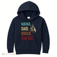 Boxing Kickboxing Mama Said Knock You Out Kids Hoodie thumb 0