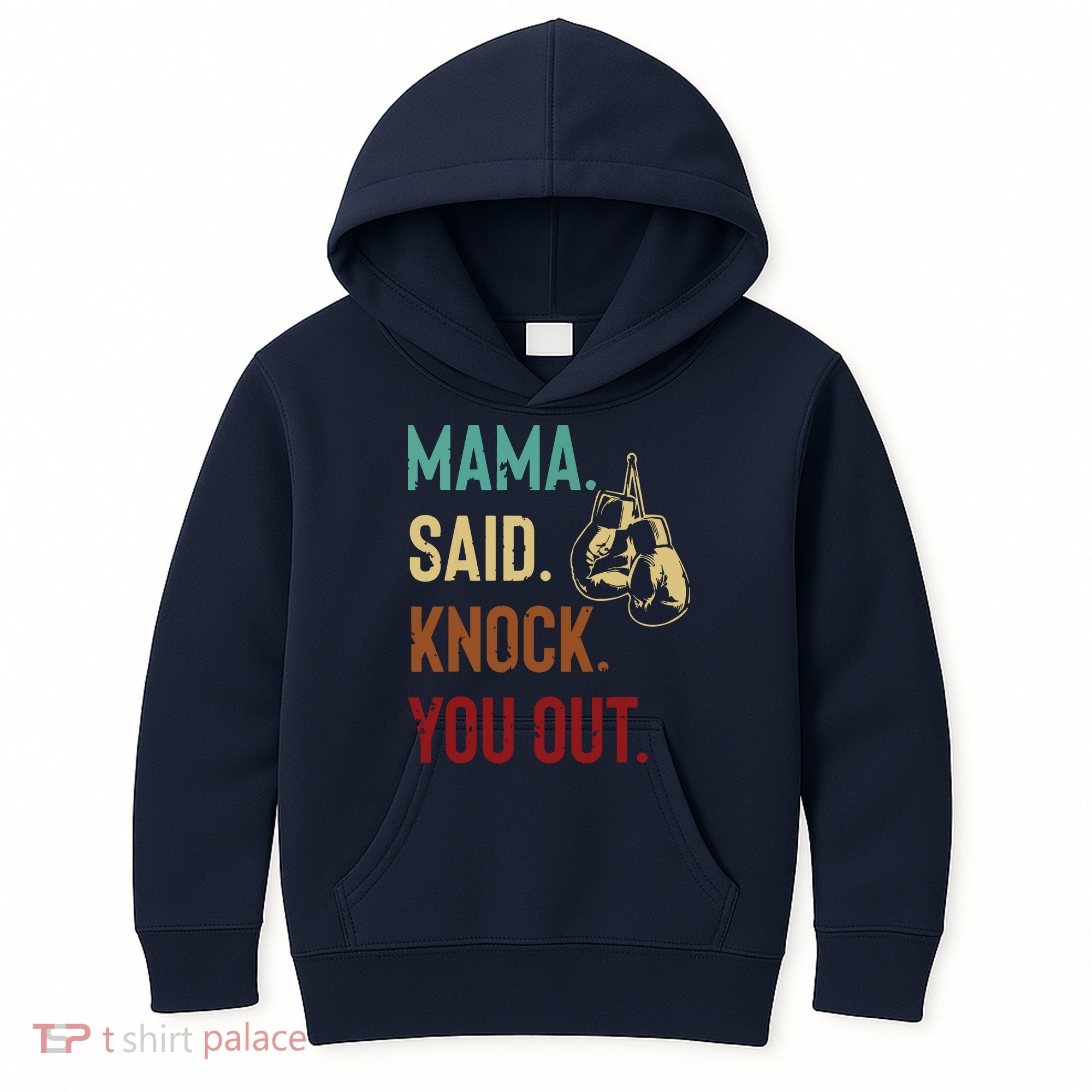 Boxing Kickboxing Mama Said Knock You Out Kids Hoodie