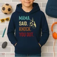 Boxing Kickboxing Mama Said Knock You Out Kids Hoodie thumb 2