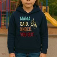 Boxing Kickboxing Mama Said Knock You Out Kids Hoodie thumb 3
