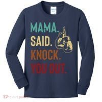 Boxing Kickboxing Mama Said Knock You Out Kids Long Sleeve Shirt thumb 0