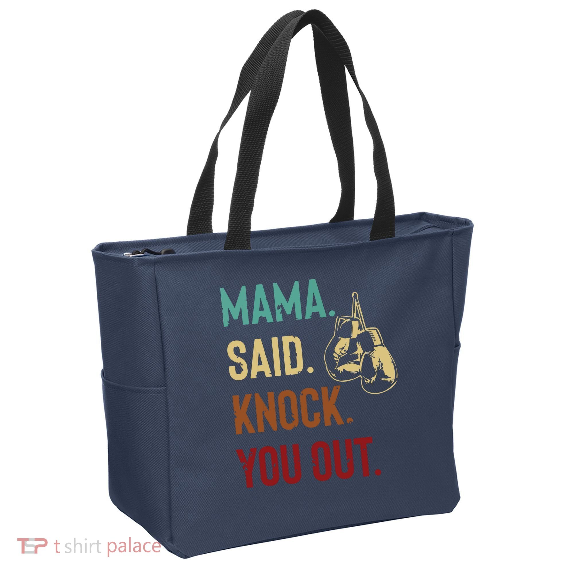 Boxing Kickboxing Mama Said Knock You Out Tote Bag