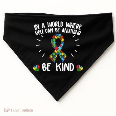 Be Kind Motivational Autism Awareness Slogan Autism Puzzle Message USA-Made Doggie Bandana