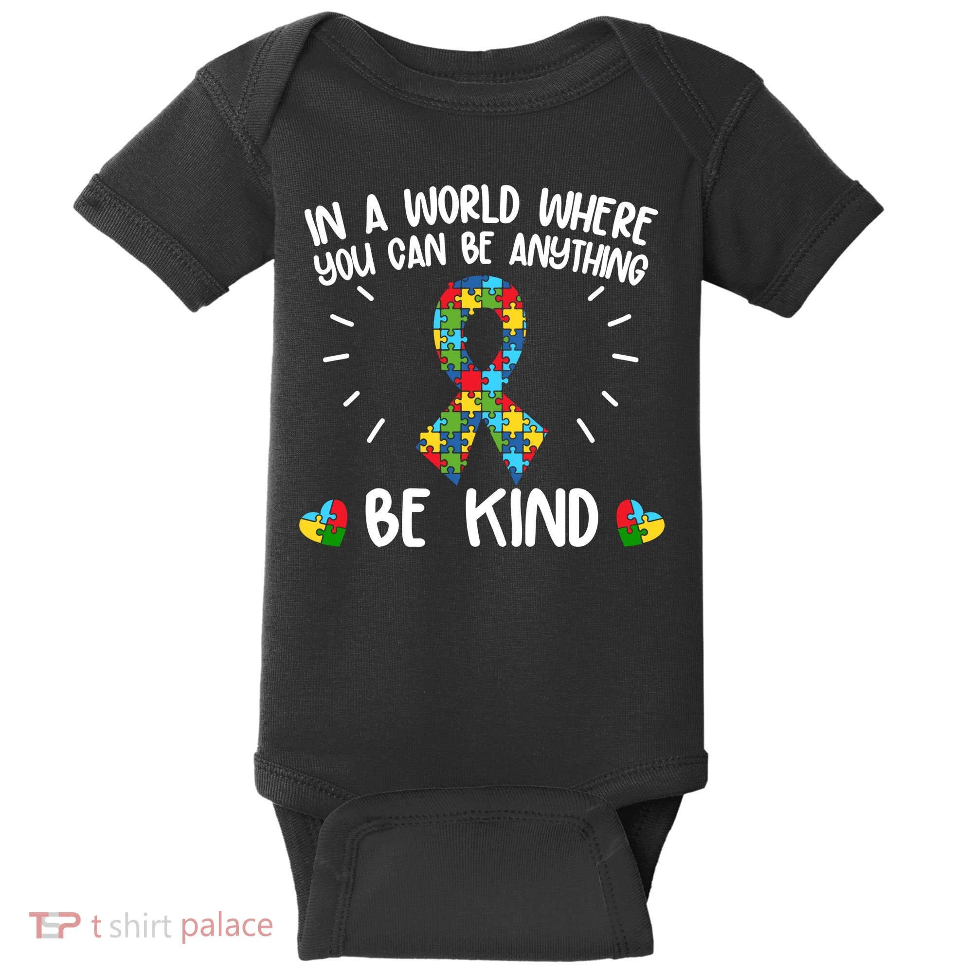 Be Kind Motivational Autism Awareness Slogan Autism Puzzle Message Baby Bodysuit