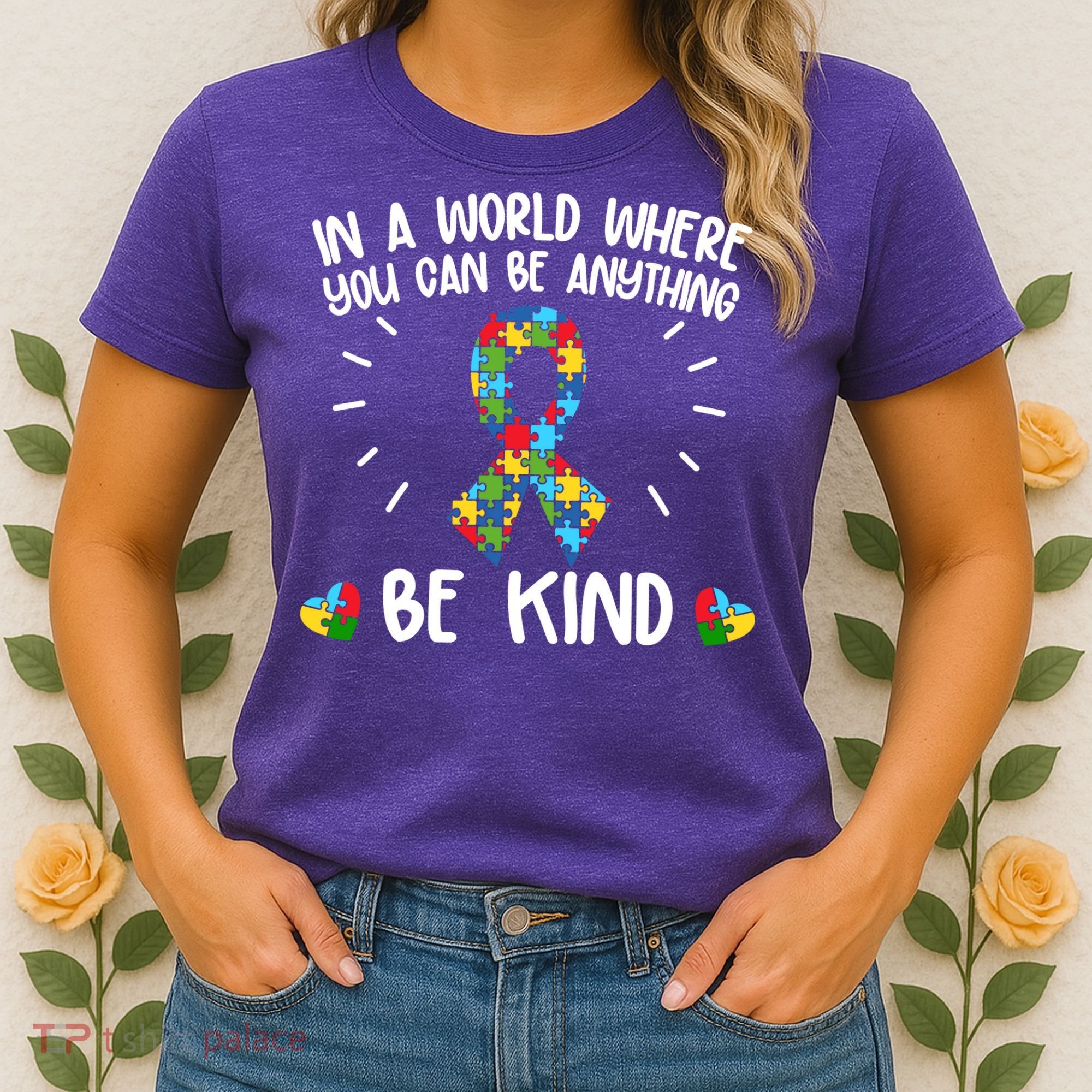 Be Kind Motivational Autism Awareness Slogan Autism Puzzle Message Women's T-Shirt