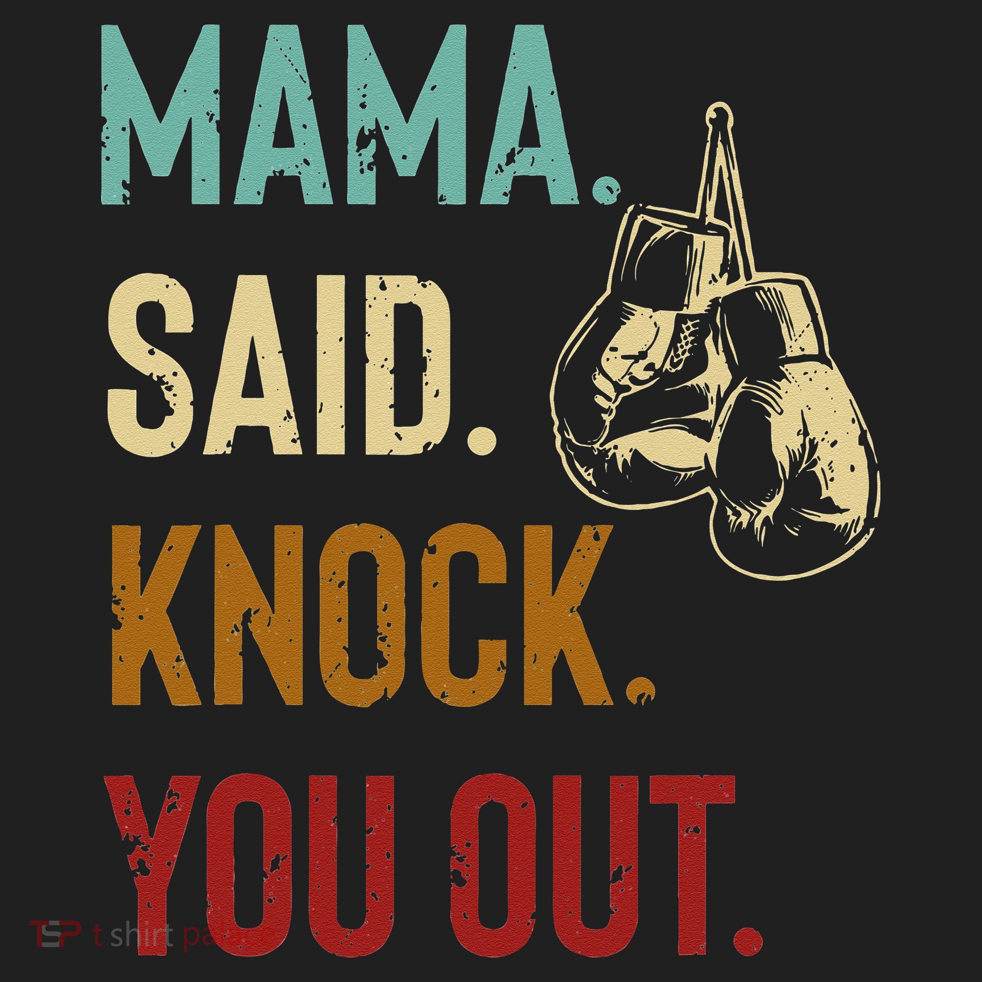 Boxing Kickboxing Mama Said Knock You Out Women's Sweatshirt