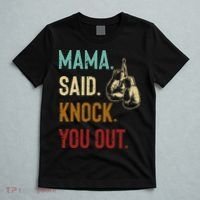 Boxing Kickboxing Mama Said Knock You Out T-Shirt thumb 5