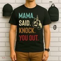 Boxing Kickboxing Mama Said Knock You Out T-Shirt thumb 6