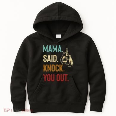 Boxing Kickboxing Mama Said Knock You Out Kids Hoodie