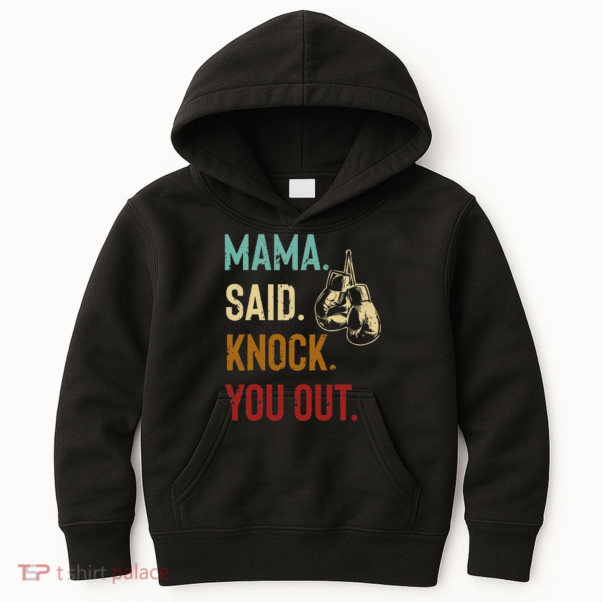 Boxing Kickboxing Mama Said Knock You Out Kids Hoodie