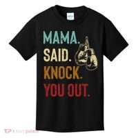 Boxing Kickboxing Mama Said Knock You Out Kids T-Shirt thumb 0