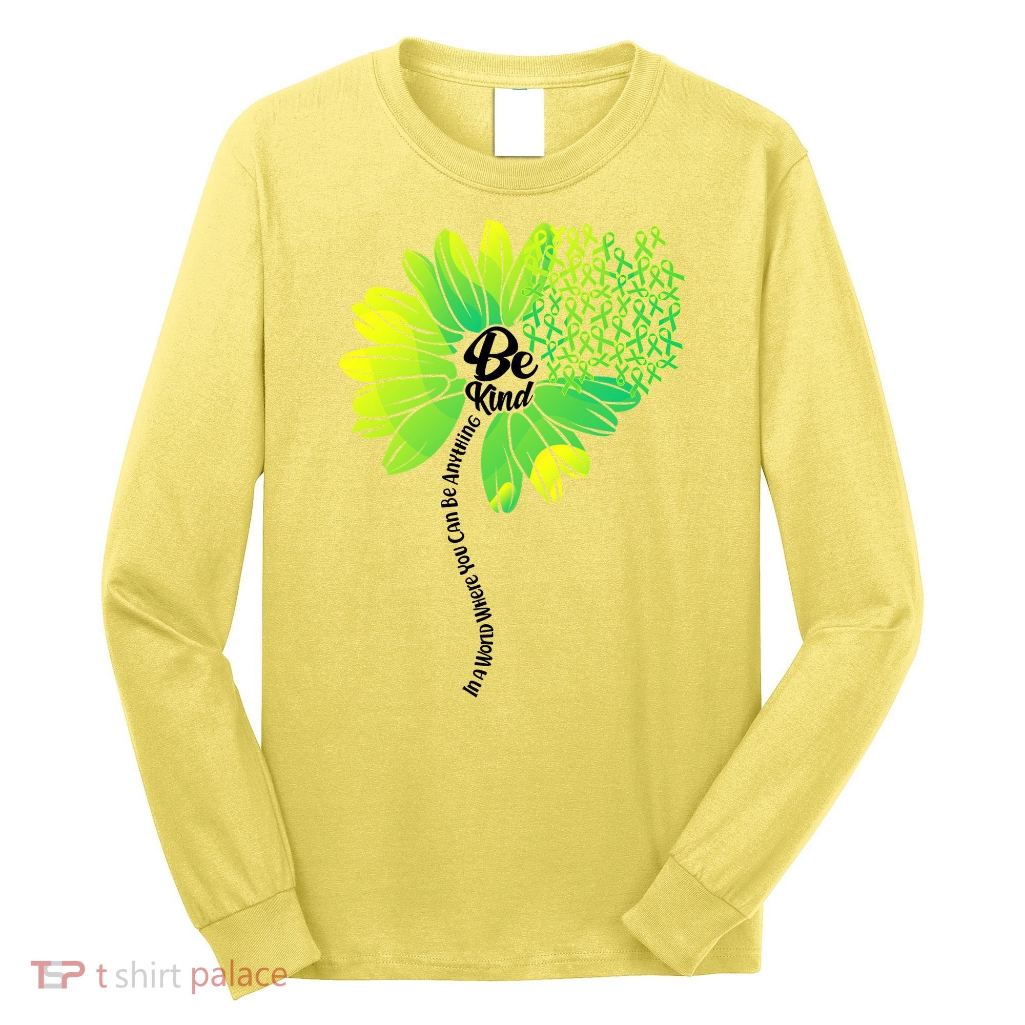 Be Kind Mental Health Awareness Flower Long Sleeve Shirt