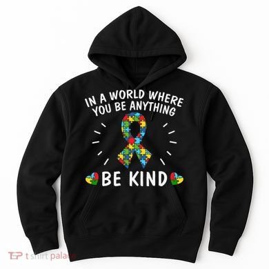Be Kind Motivational Autism Awareness Slogan Autism Puzzle Message Hoodie