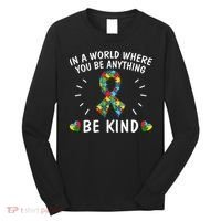 Be Kind Motivational Autism Awareness Slogan Autism Puzzle Message Long Sleeve Shirt thumb 0