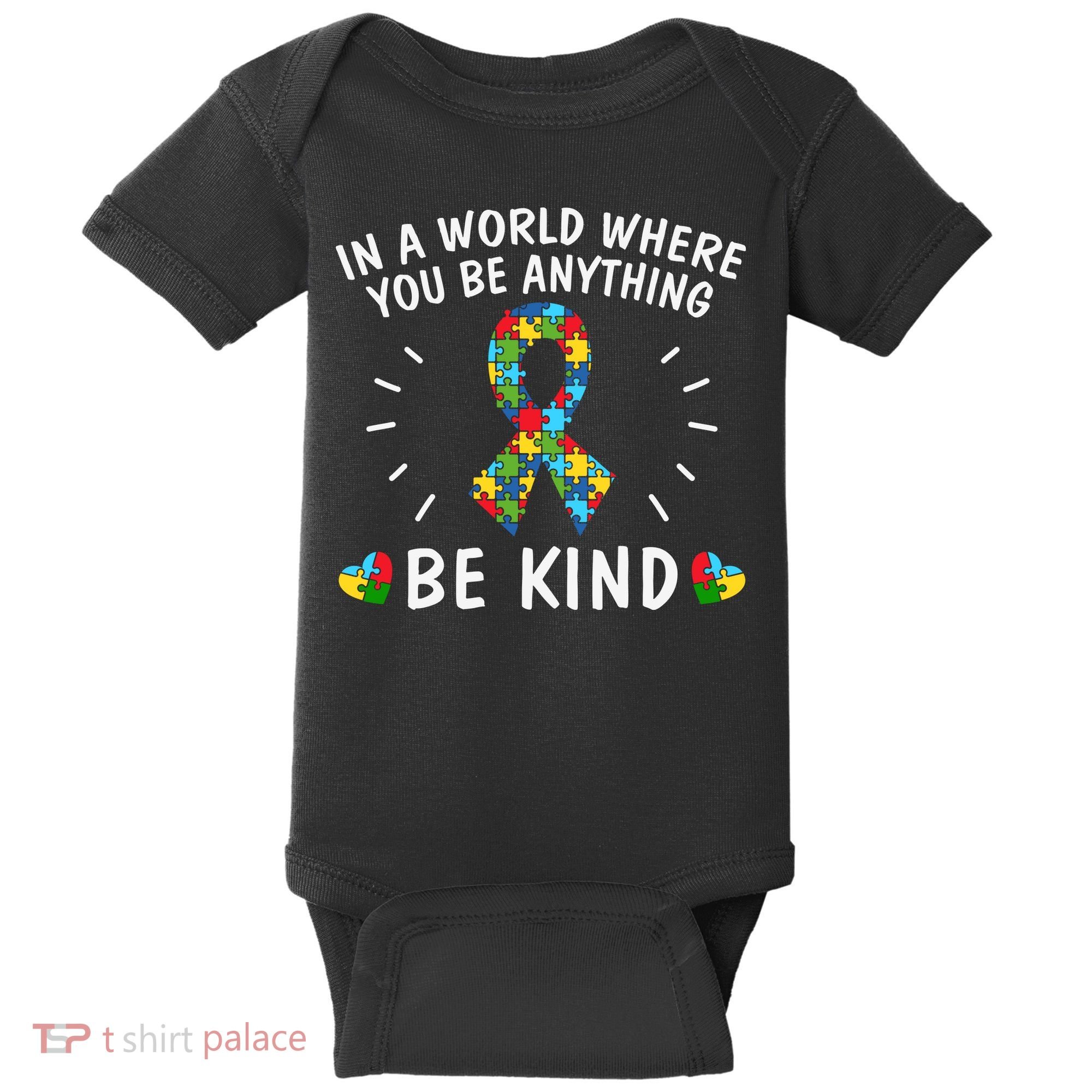 Be Kind Motivational Autism Awareness Slogan Autism Puzzle Message Baby Bodysuit