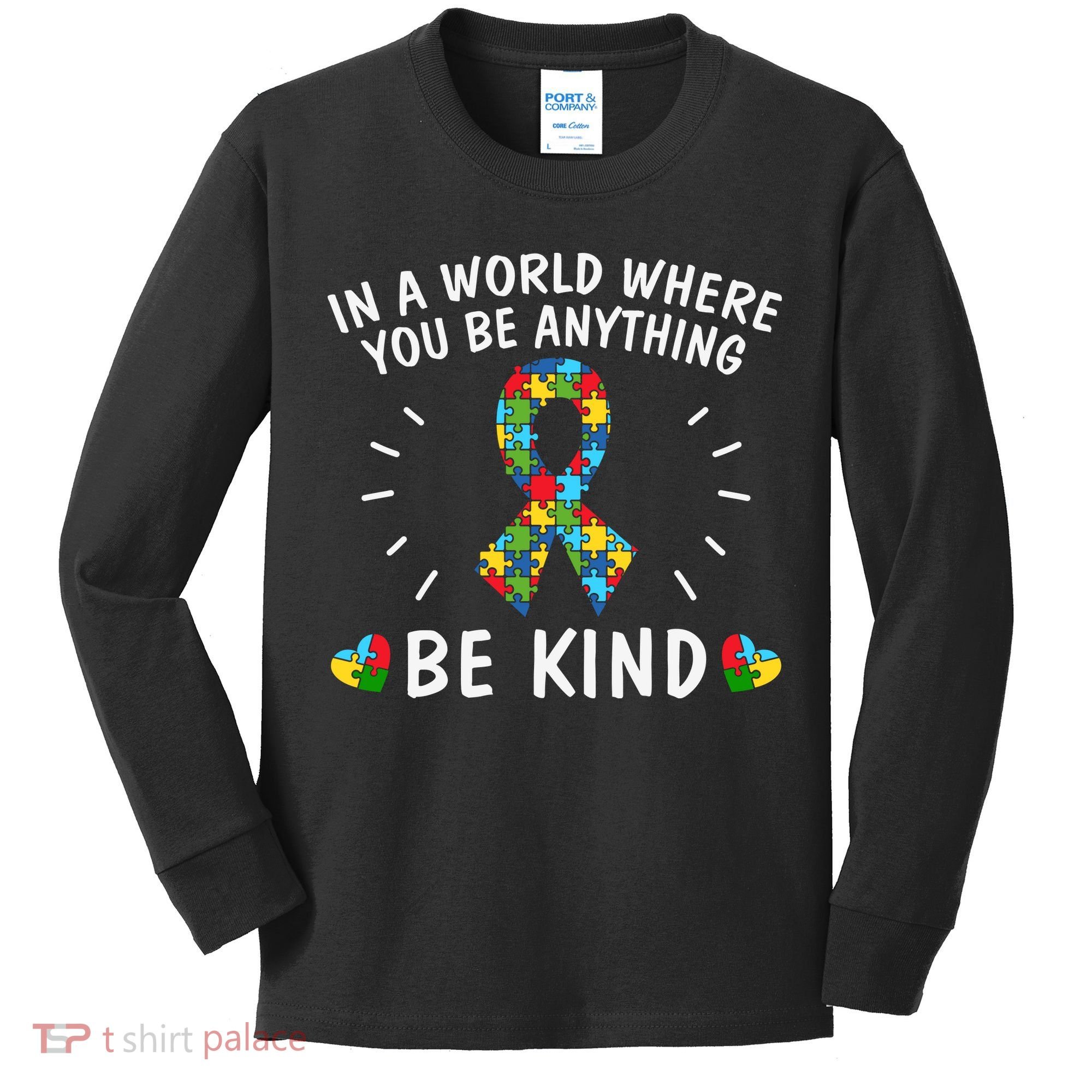 Be Kind Motivational Autism Awareness Slogan Autism Puzzle Message Kids Long Sleeve Shirt