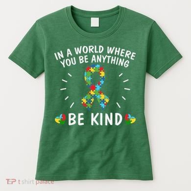 Be Kind Motivational Autism Awareness Slogan Autism Puzzle Message Women's T-Shirt