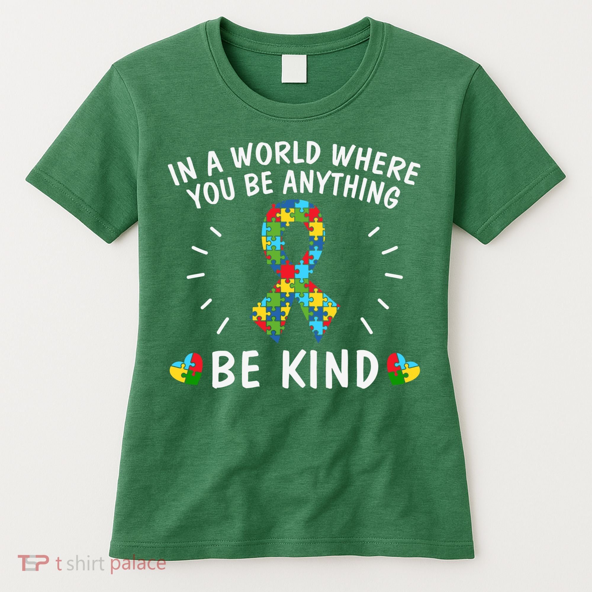 Be Kind Motivational Autism Awareness Slogan Autism Puzzle Message Women's T-Shirt