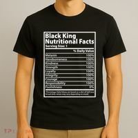 Black King Nutritional Facts Black History Pride T-Shirt thumb 3