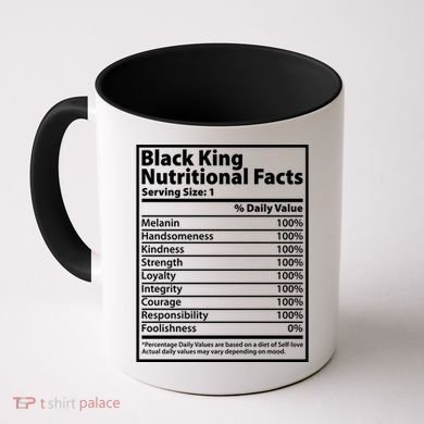 Black King Nutritional Facts Black History Pride Coffee Mug