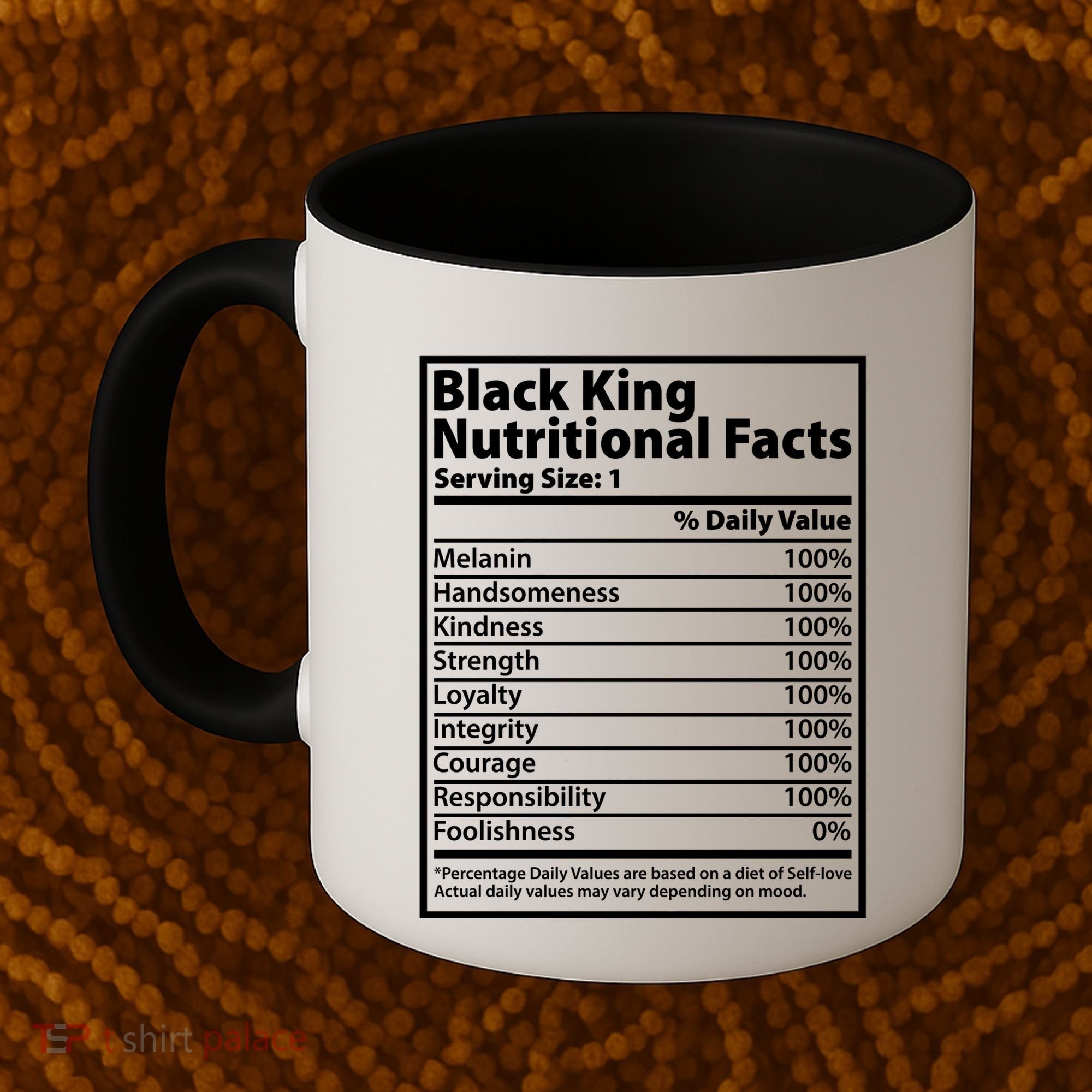 Black King Nutritional Facts Black History Pride Coffee Mug