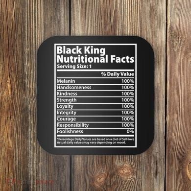 Black King Nutritional Facts Black History Pride Coaster