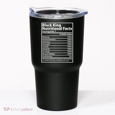 Black King Nutritional Facts Black History Pride Tumbler