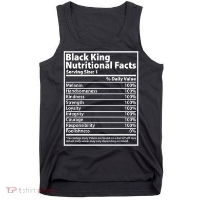 Black King Nutritional Facts Black History Pride Tank Top