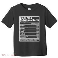 Black King Nutritional Facts Black History Pride Toddler T-Shirt thumb 0