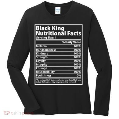 Black King Nutritional Facts Black History Pride Women's Long Sleeve Shirt