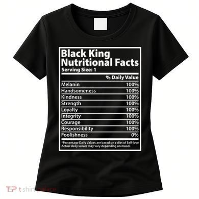Black King Nutritional Facts Black History Pride Women's T-Shirt