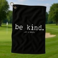 Be Kind Of A Bitch Funny Golf Towel thumb 1
