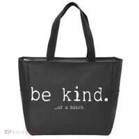 Be Kind Of A Bitch Funny Tote Bag thumb 0