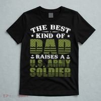 Best Kind Of Dad Raised A US Army Soldier T-Shirt thumb 5
