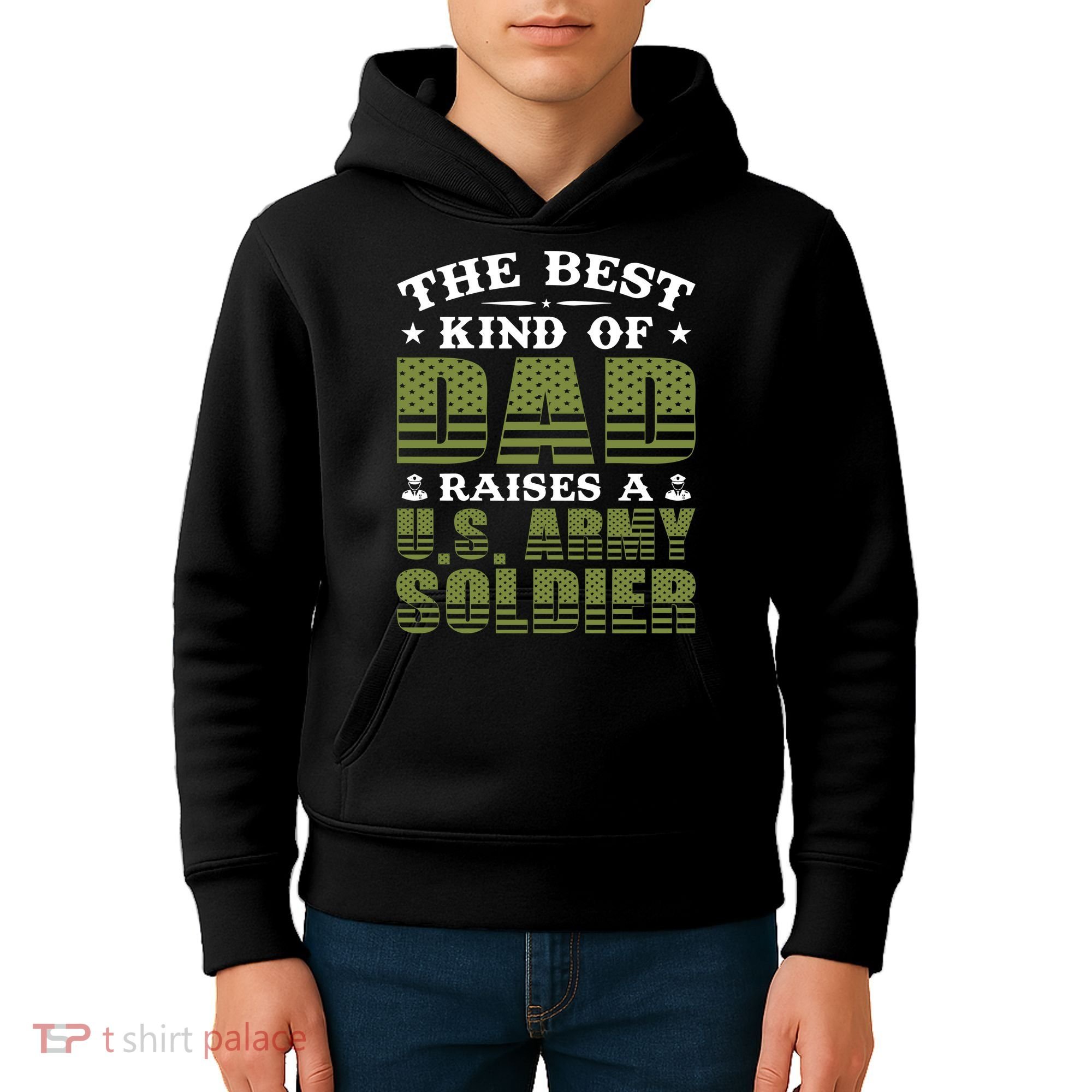 Best Kind Of Dad Raised A US Army Soldier Kids Hoodie