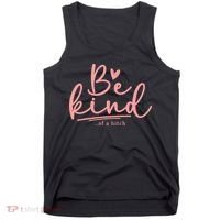 Be Kind Of A Bitch Funny Tank Top thumb 0