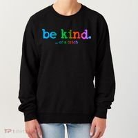 Be Kind ...Of A Bitch Retro Women's Sweatshirt thumb 0