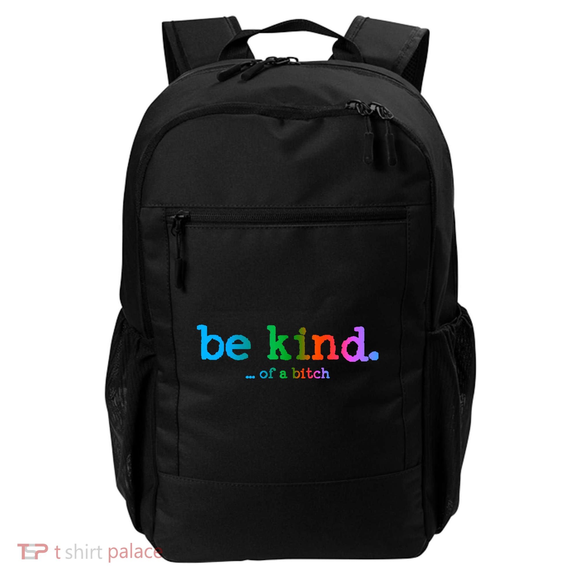 Be Kind ...Of A Bitch Retro Backpack
