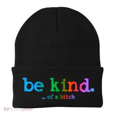 Be Kind ...Of A Bitch Retro Beanie