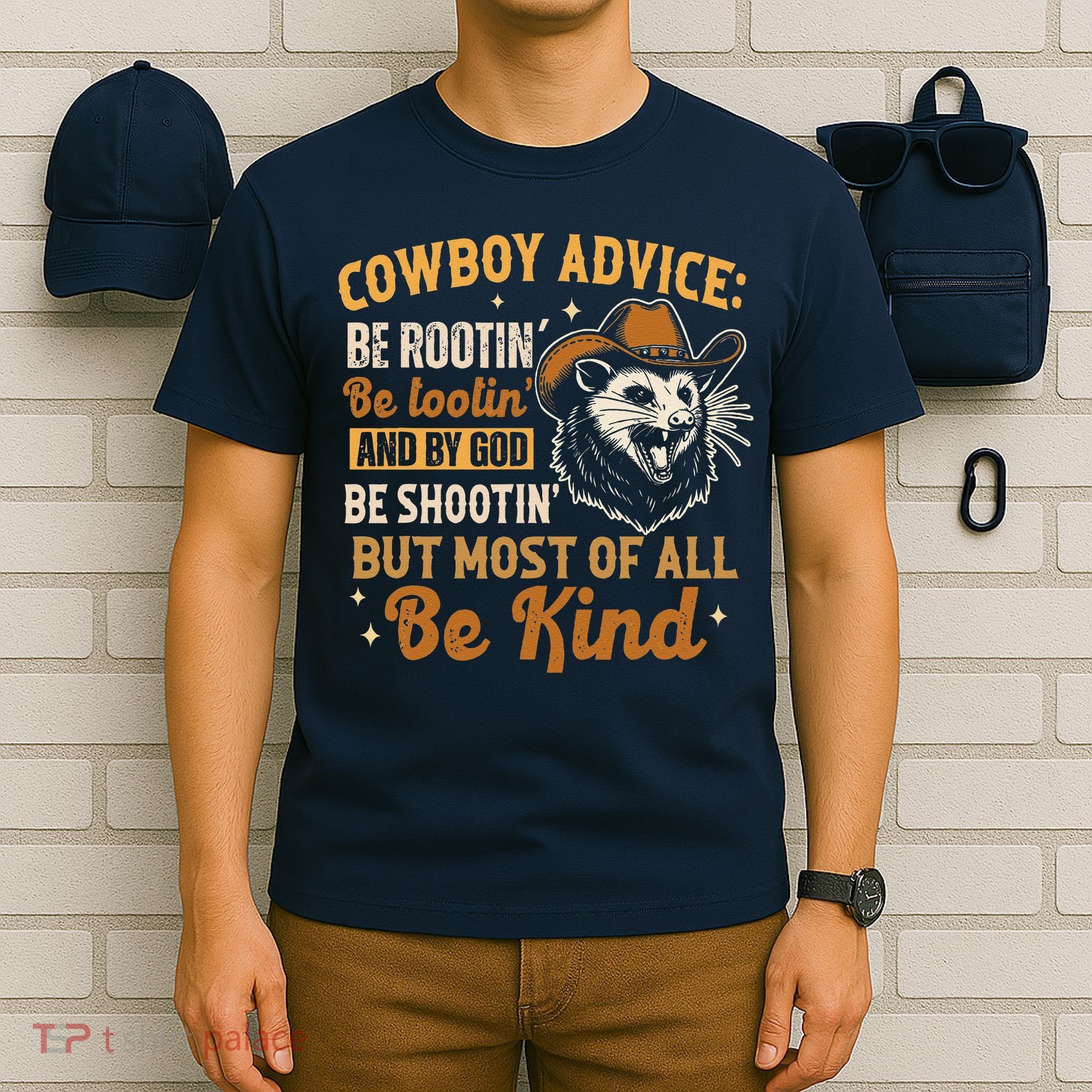 Be Kind Opossum Cow Advice Rootin Tootin Possum Lover T-Shirt