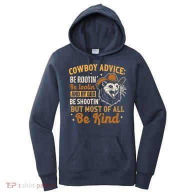 Be Kind Opossum Cow Advice Rootin Tootin Possum Lover Women's Hoodie