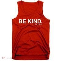Be Kind Of A Bitch Tank Top thumb 0