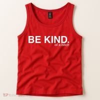 Be Kind Of A Bitch Tank Top thumb 2