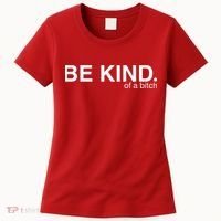 Be Kind Of A Bitch Women's T-Shirt thumb 0